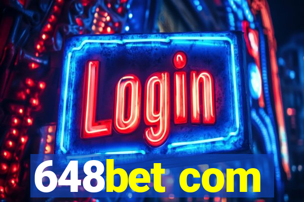 648bet com